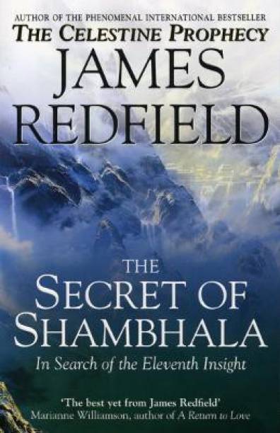 The Secret Of Shambhala: In Search Of The Eleventh Insight