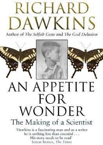 An Appetite For Wonder: The Making of a Scientist  - The Making of a Scientist