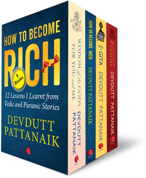" DEVDUTT PATTANAIK COLLECTIONS (HOW TO BECOME RICH, , MY GITA, MY HANUMAN CHALISA, RAMAYANA VERSES MAHABHARATA MY PLAYFUL COMPARISON, WISDOM OF THE GODS FOR YOU AND ME)"