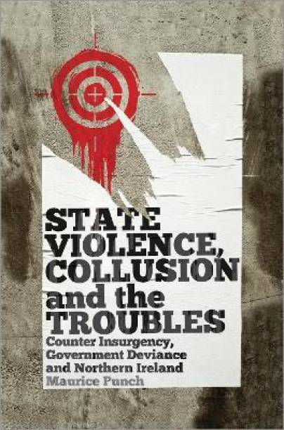 State Violence, Collusion and the Troubles