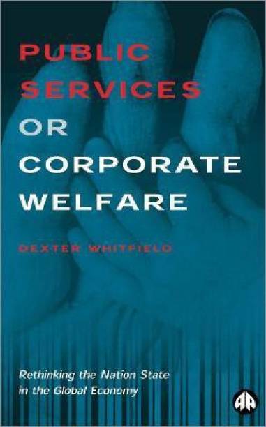 Public Services or Corporate Welfare