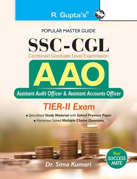 SSC CGL AAO (Assistant Audit Officer & Assistant Accounts Officer) TIER-II Exam Guide