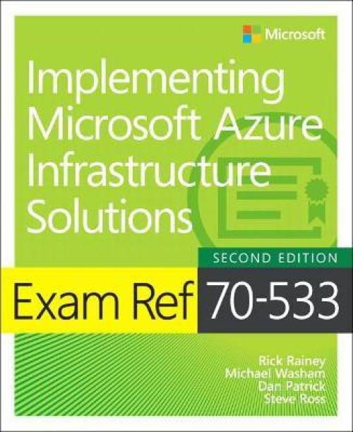 Exam Ref 70-533 Implementing Microsoft Azure Infrastruc...