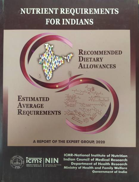 Nutrient Requirements For Indian - A Report Of The Expert Group, 2020