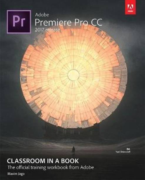 Adobe Premiere Pro CC Classroom in a Book (2017 release...