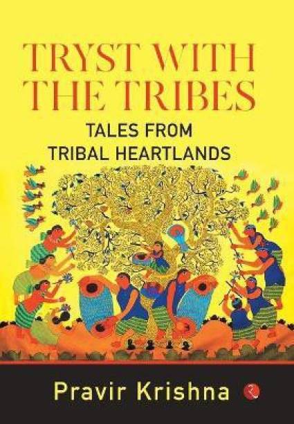 TRYST WITH THE TRIBES