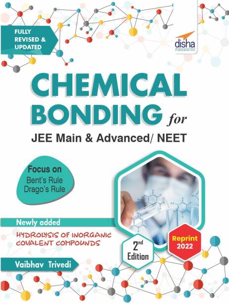 Chemical Bonding for JEE Main & Advanced, NEET 2nd Edition - Reprint 2022