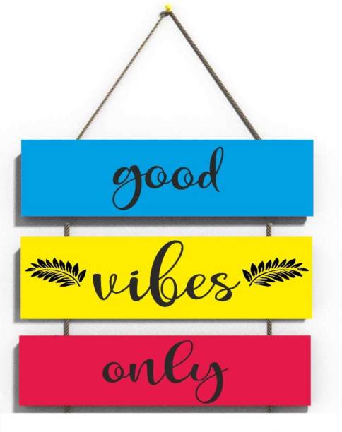 Dinine Craft Wooden Wall Hanging Good Vibes Only for wall decoration and home Decorative Showpiece  -  2 cm