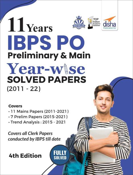 11 Years IBPS PO Preliminary & Main Year-wise Solved Papers (2011 - 22) 4th Edition