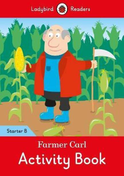 Farmer Carl Activity Book - Ladybird Readers Starter Level B