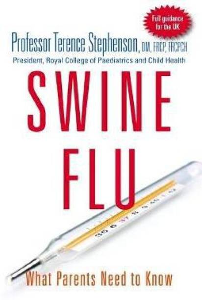Swine Flu - What Parents Need to Know