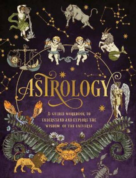 Astrology: A Guided Workbook: Volume 2