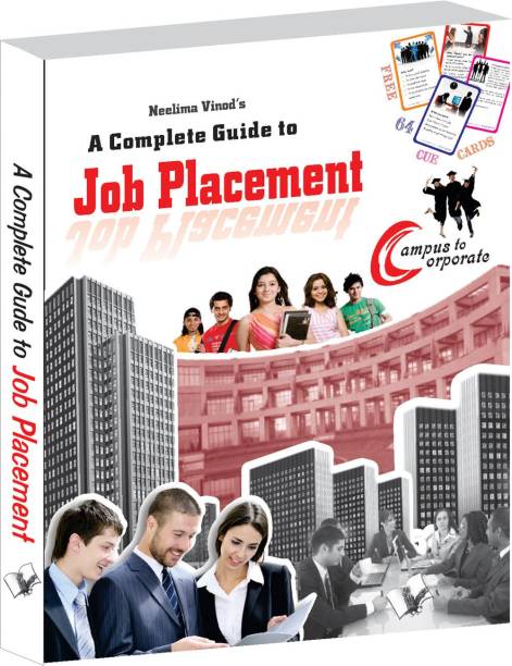 A Complete Guide To Job Placement 1 Edition