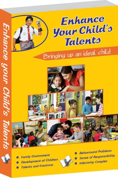 Enhance Your Child's Talents  - Bringing up an Ideal Child 1 Edition