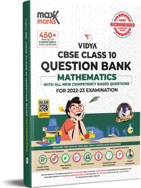 MaxxMarks CBSE Question Bank Class 10 Mathematics  - For 2023 Board Examinations Based on Assessment and Evaluation scheme issued on 20 May and syllabus guidelines issued on Apr 21, 2022