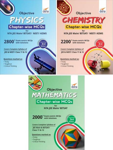 Objective Physics, Chemistry & Mathematics Chapter-wise MCQs for NTA JEE Main/ BITSAT 3rd Edition