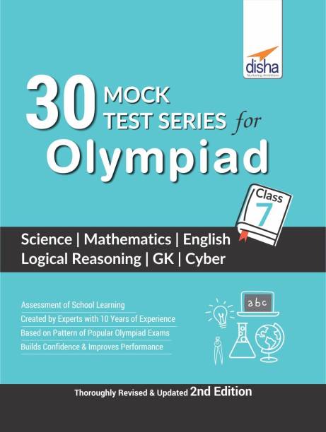 30 Mock Test Series for Olympiads Class 7 Science, Mathematics, English, Logical Reasoning, GK & Cyber 2nd Edition