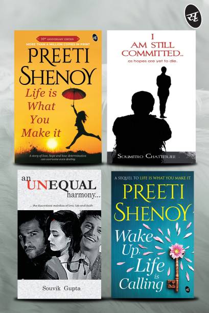 Inspiring Love Stories Combo - Life Is What You Make It + I Am Still Committed + An Unequal Harmony + Wake Up, Life Is Calling By Preeti Shenoy