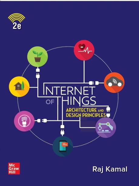 INTERNET OF THINGS (IOT)- Architecture and Design Principles |2nd Edition