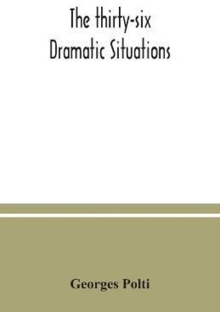 The thirty-six dramatic situations