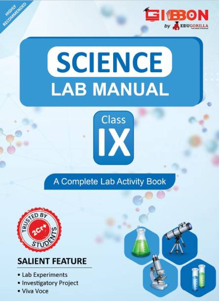 Science Lab Manual Class IX  - As per the latest CBSE syllabus and other State Board following the curriculum of CBSE.