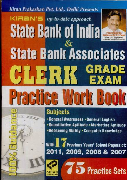 State Bank of India & State Bank Associate Clerk Grade Exam Practice Work Book (75 Practice Sets)