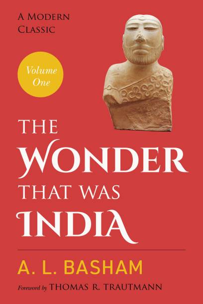The Wonder That Was India (Volume One)