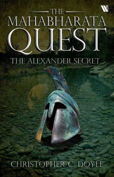 The Alexander Secret (The Mahabharata Quest - Book 1): 1