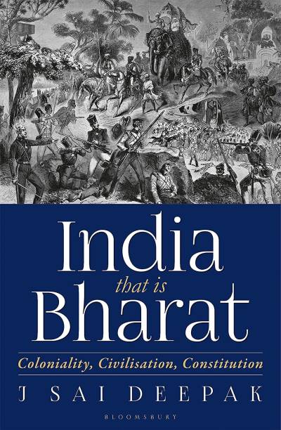The India that is Bharat: Coloniality, Civilisation, Constitution Political Theory  - India that is Bharat: Coloniality, Civilisation, Constitution with 50 Disc