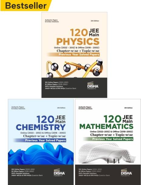 Disha 120 Jee Main Online (2022 - 2012) & Offline (2018 - 2002) Physics, Chemistry & Mathematics Chapter-Wise + Topic-Wise Previous Years Solved