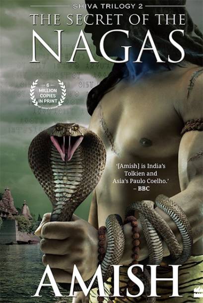 The Secret Of The Nagas (Shiva Trilogy Book 2)