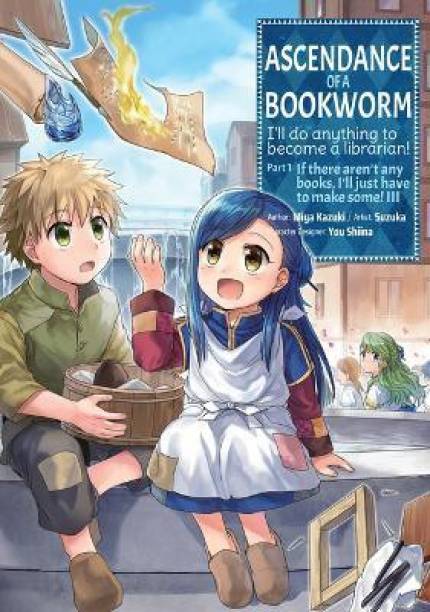 Ascendance of a Bookworm (Manga) Part 1 Volume 3
