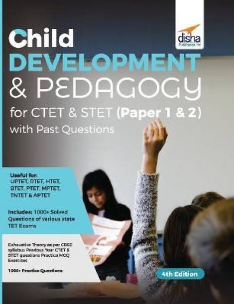 Child Development & Pedagogy for CTET & STET (Paper 1 & 2) with Past Questions 4th Edition