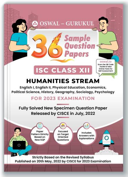 Oswal - Gurukul 36 Sample Question Papers for ISC Humanities Stream Class 12 Exam 2023 : Solved New Specimen Questions (English I & II, Physical Edu, Eco, Pol Sc., History, Geo, Sociology, Psychology)