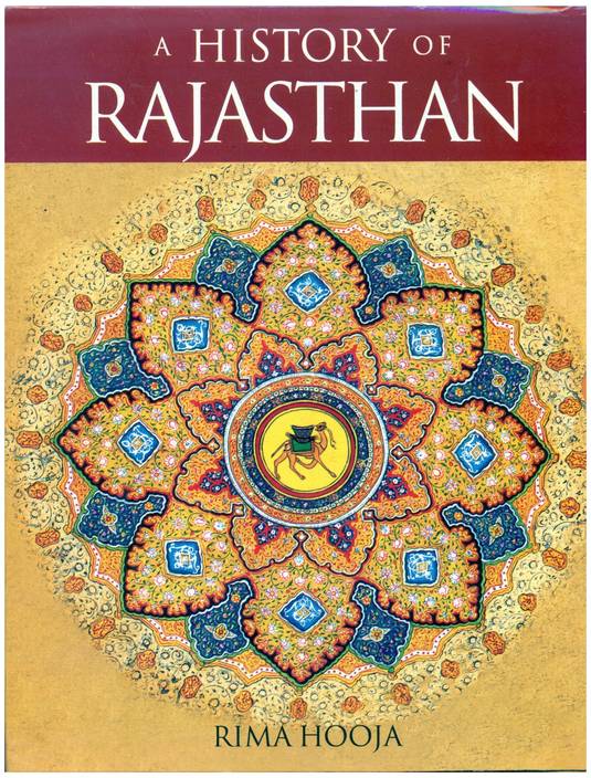 A History of Rajasthan Buy A History of Rajasthan by RIMA HOOJA