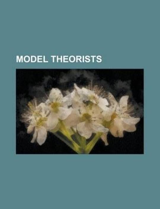 Model Theorists Alfred Tarski Saharon Shelah Alex Wilkie - 