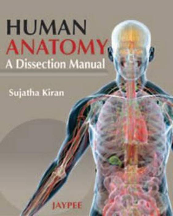Human Anatomy A Dissection Manual 1st Edition Buy Human - 