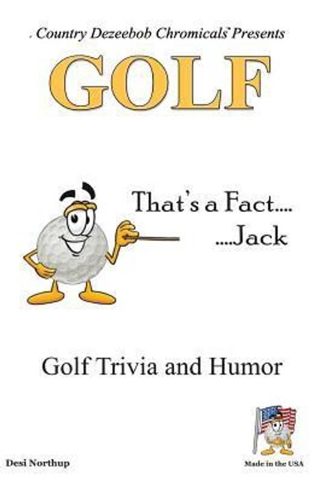 Gratuit Images That S A Fact Jack Golf Trivia And Humor Buy That S A Fact Jack le plus cool par