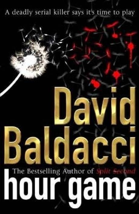 Hour Game The Bestselling Author Of Split Second Pb Buy Hour Game The Bestselling Author Of Split Second Pb By David Baldacci At Low Price In India Flipkart Com
