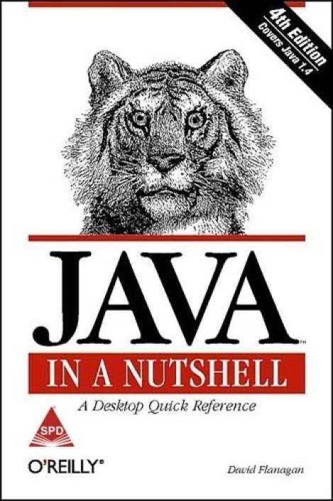 Java In A Nutshell A Desktop Quick Reference 4th Edition - 