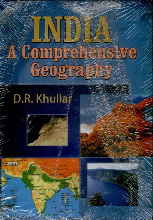 INDIA A COMPREHENSIVE GEOGRAPHY By KHULLAR D.R.-English-KALYANI ...