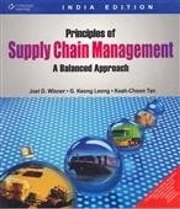 Principles Of Supply Chain Management A Balanced Approach - 