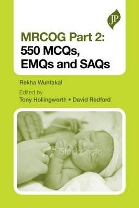 Mrcog Part 2 550 Mcqs Emqs And Saqs 1st Edition Buy Mrcog - 