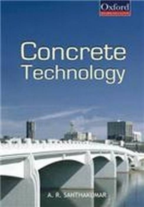 CONCRETE TECHNOLOGY 1st Edition - Buy CONCRETE TECHNOLOGY 1st Edition