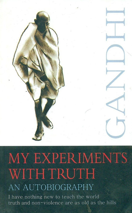 mk gandhi my experiments with truth