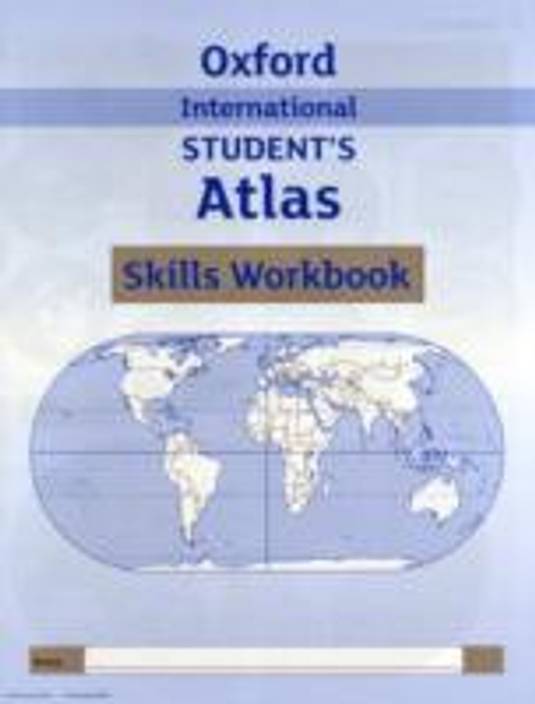Oxford International Student S Atlas Skills Workbook 3 Rev Ed