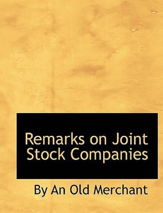 joint stock companies Joint-stock company a joint-stock company is a company that is owned by the people who have bought shares in that company and who are responsible for its debts. joint stock companies Joint-stock company a joint-stock company is a company that is owned by the people who have bought shares in that company and who are responsible for its debts.