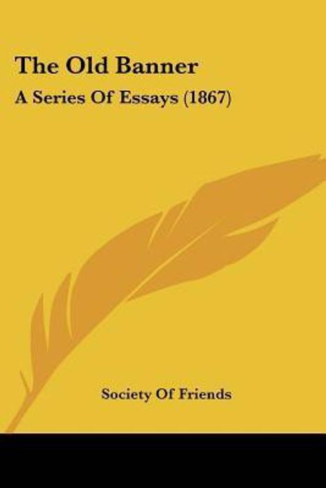 The Old Banner A Series Of Essays 1867 Buy The Old Banner A