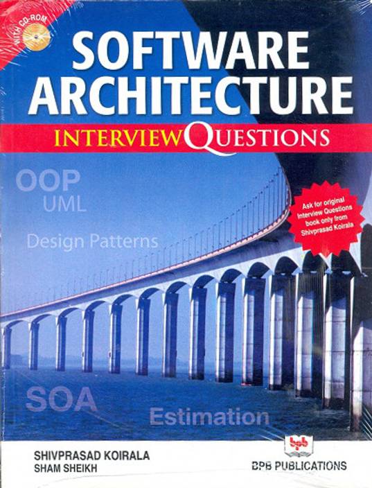 Architecture Design Questions software architecture: interview questions (with cd) first edition Architecture Design Questions software architecture: interview questions (with cd) first edition