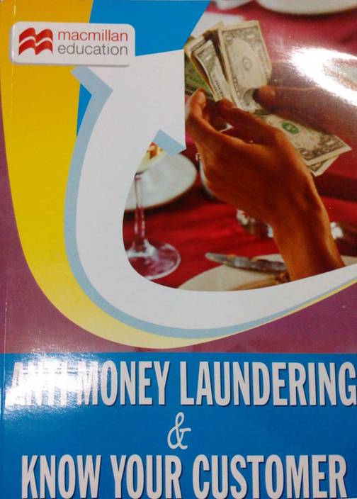 Anti Money Laundering Know Your Customer 2010 Book Pdf Laskoom